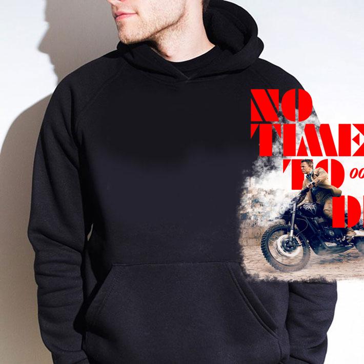 No time to die 007 poster t-shirt hoodie