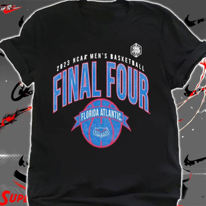 FAU Owls 2023 NCAA Mens Basketball Final Four Florida Atlantic Owls t-shirt shirt
