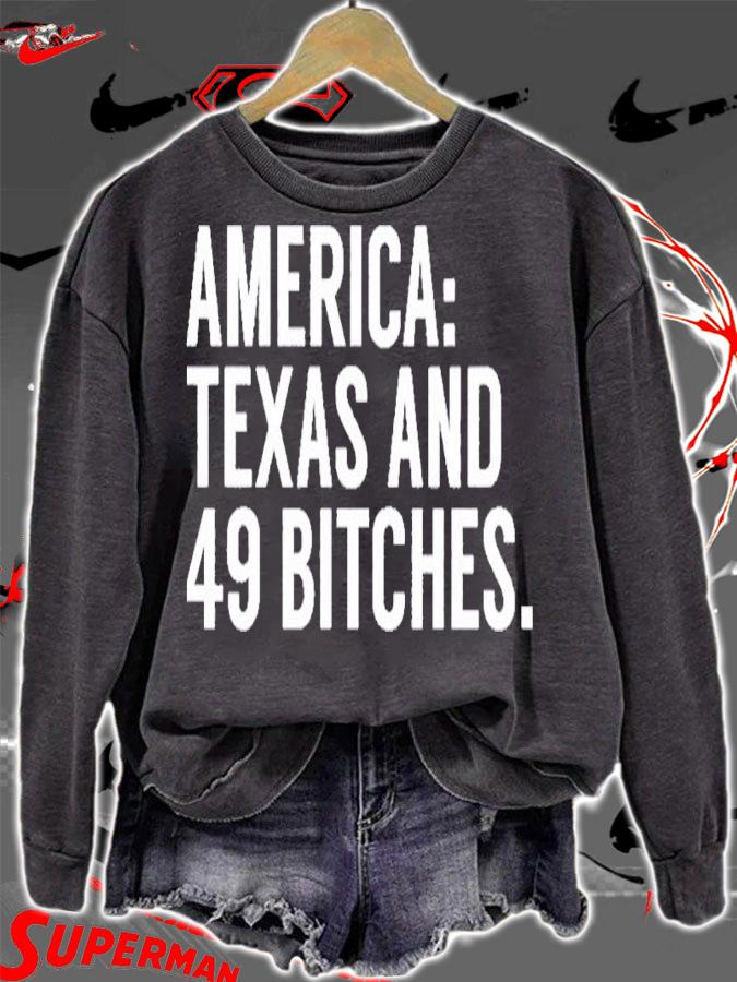 America Texas and 49 Bitches shirt t-shirt sweatshirt