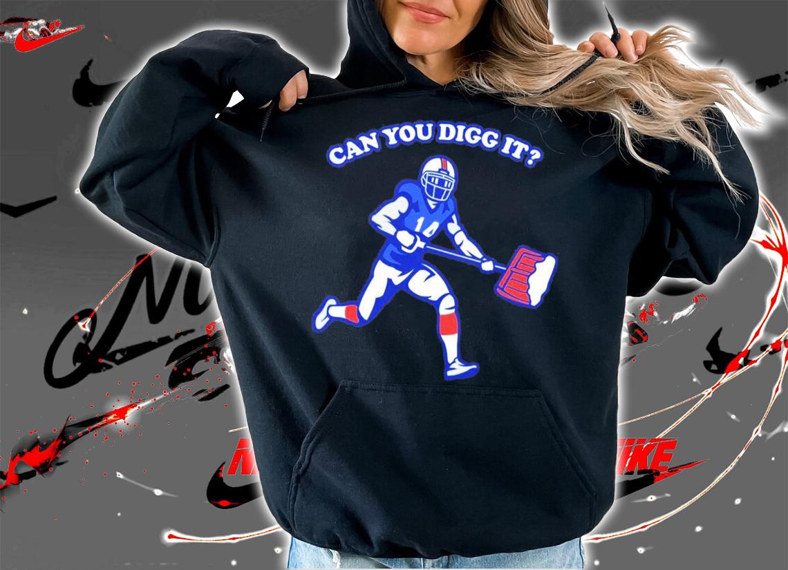Can You Digg It Buffalo Trevon Diggs T-Shirt t-shirt hoodie