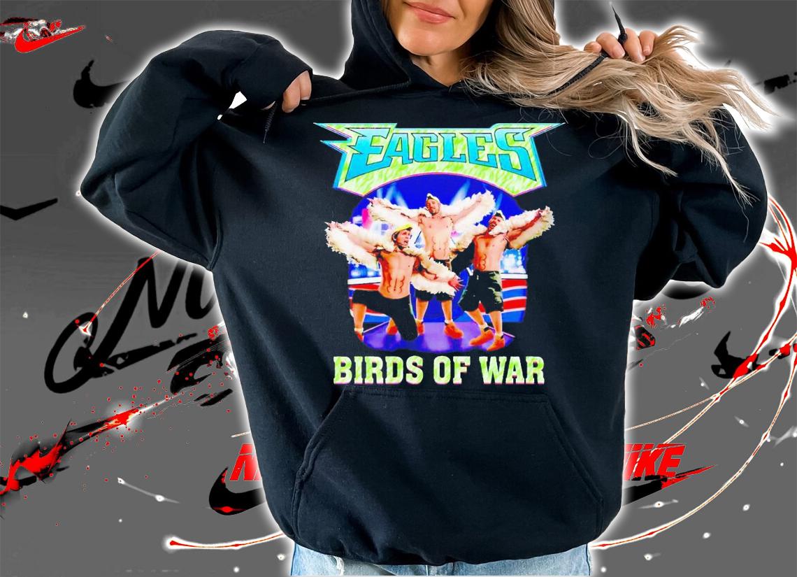 Eagles birds of war shirt t-shirt hoodie
