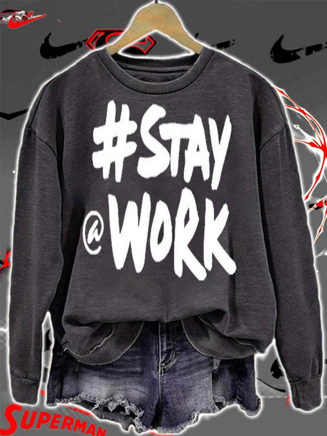 Elon Musk Stay At Work Shirt t-shirt sweatshirt