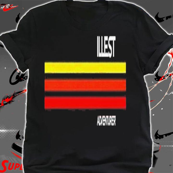 Illest Adventurer 2022 Shirt t-shirt shirt