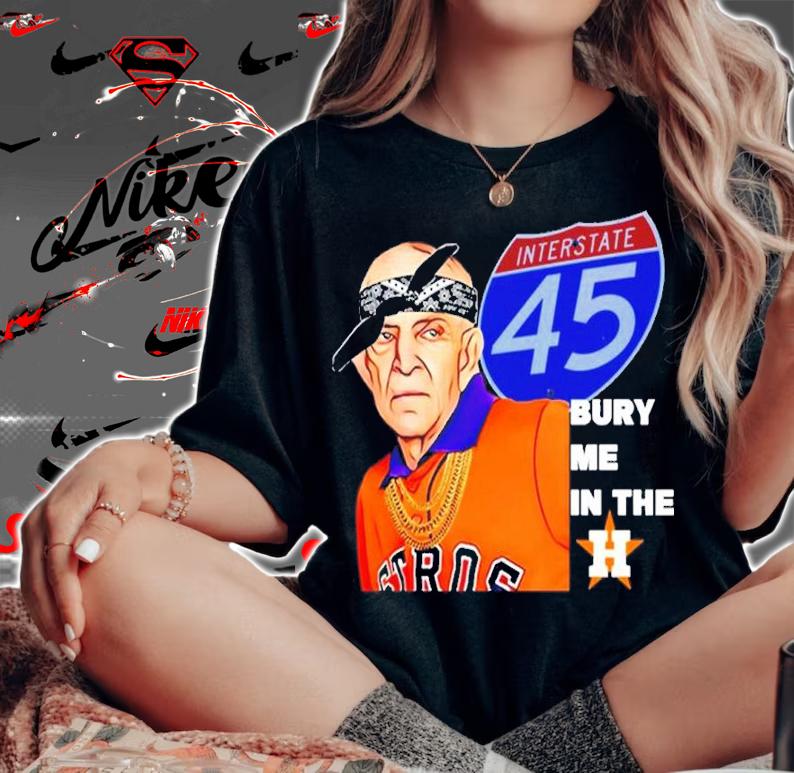 Houston Astros Mattress Mack World Series 2022 Bury Me In The Houston Astros Shirt t-shirt woman shirt