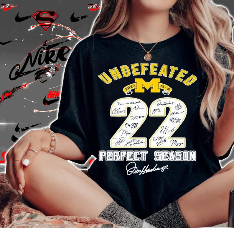 Michigan Wolverines undefeated perfect season shirt t-shirt woman shirt