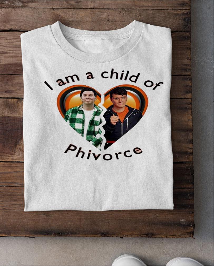 I am a child of Phivorce shirt t-shirt shirt