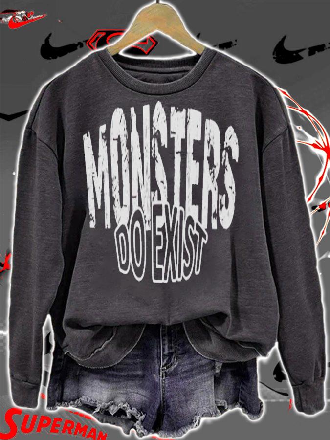 Monsters do exist shirt t-shirt sweatshirt