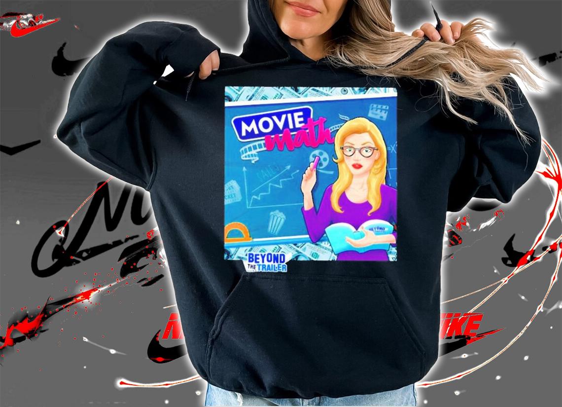 Movie Math Beyond The Trailer Shirt t-shirt
