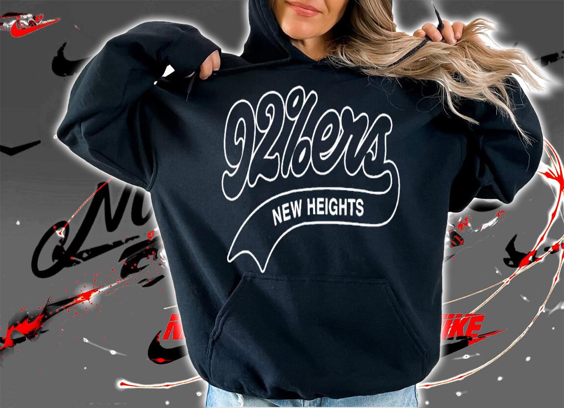 New Heights 92%Ers shirt t-shirt hoodie