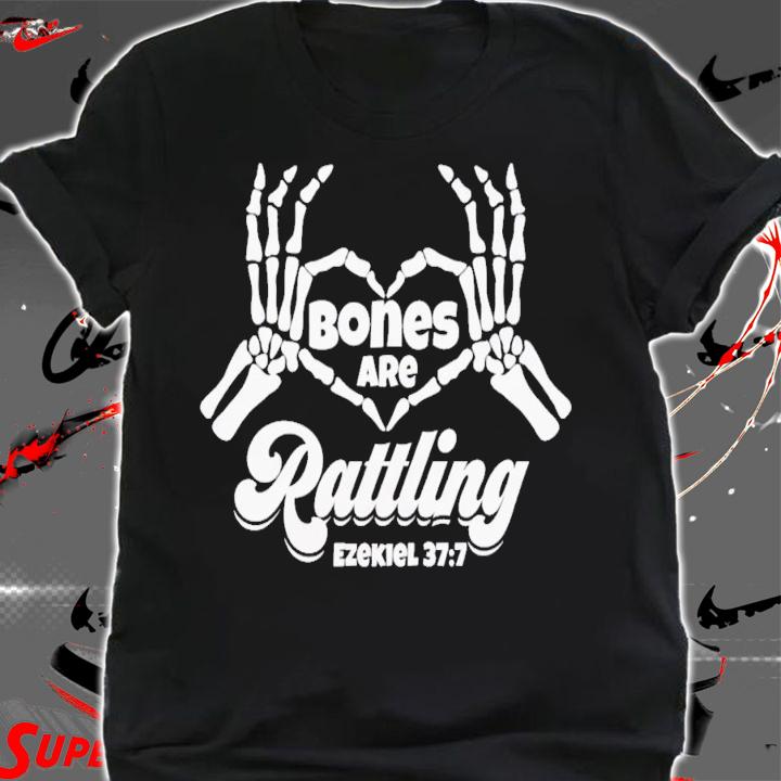Bones Are Rattling Christian Halloween T-Shirt t-shirt