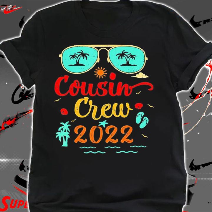 Camping Picnic Cousin Crew 2022 Summer Vacation Sunglasses T-shirt t-shirt shirt