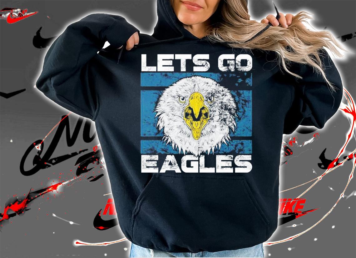 Lets Go Eagles Washed And Worn Look Philadelphia Eagles Shirt t-shirt hoodie