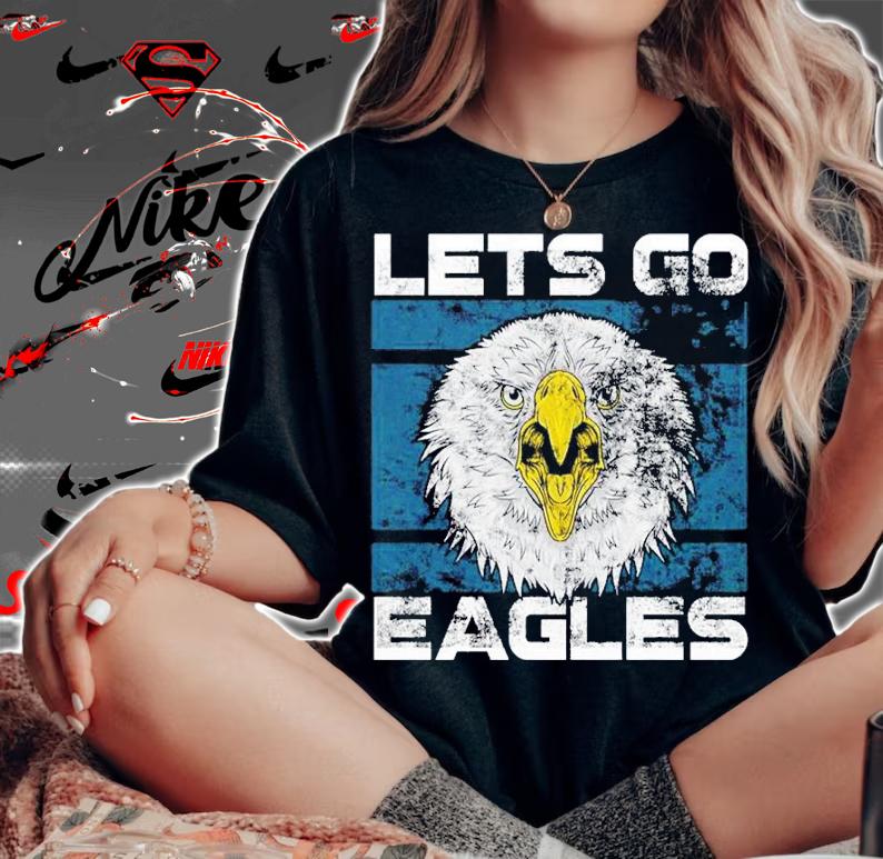 Lets Go Eagles Washed And Worn Look Philadelphia Eagles Shirt t-shirt woman shirt