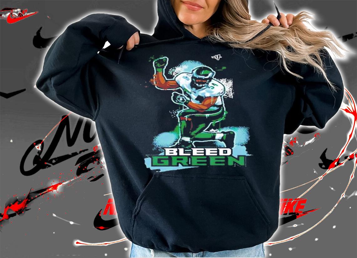 Nick Sirianni Bleed Green Jeremiah Trotter Shirt t-shirt hoodie