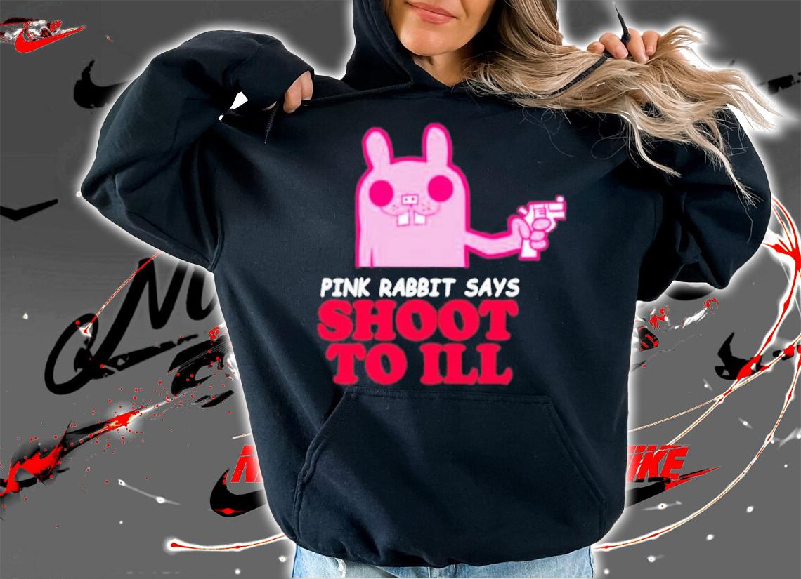 Pink Rabbit Says Shoot To Ill Gorillaz Shirt t-shirt hoodie