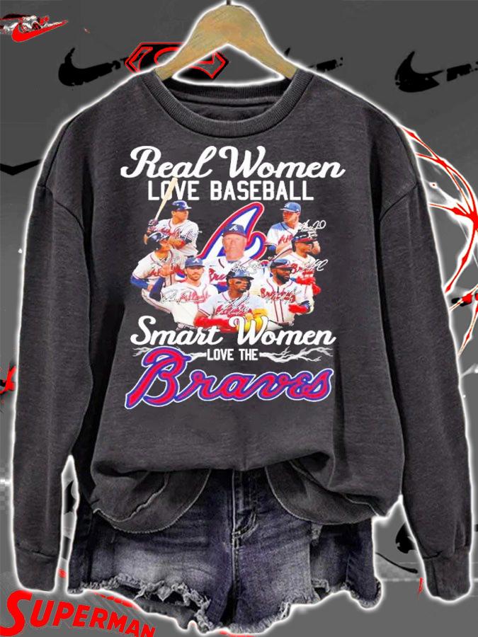Real women love baseball smart women love the Braves signatures shirt t-shirt sweatshirt