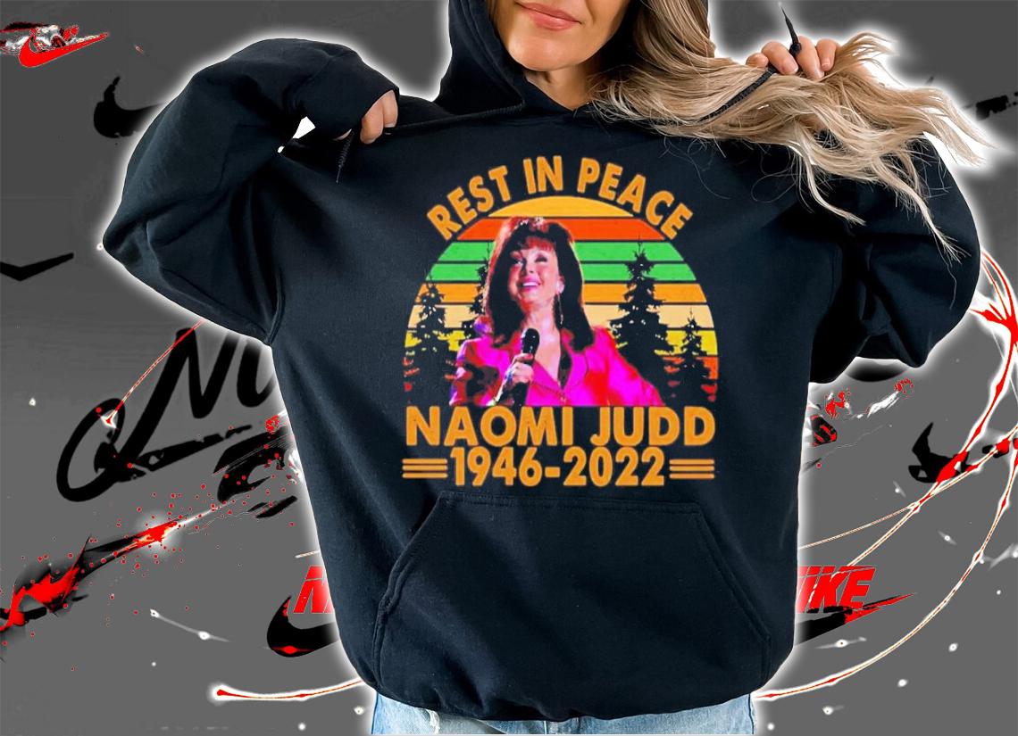 Rest In Peace Naomi Judd 1946-2022 Vintage Shirt t-shirt