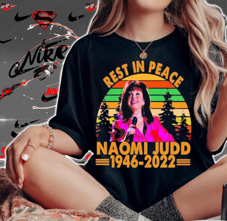 Rest In Peace Naomi Judd 1946-2022 Vintage Shirt t-shirt
