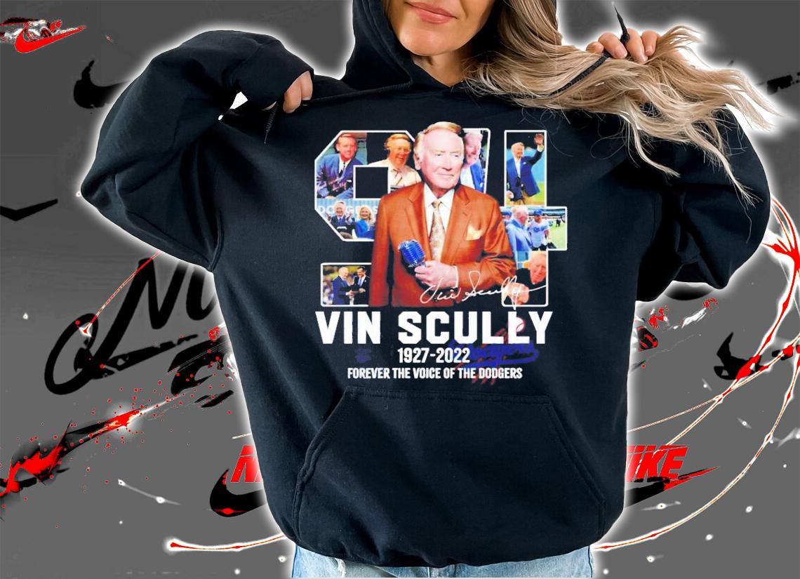 RIP Vin Scully 1927-2022 Los Angeles Legend T-Shirt t-shirt hoodie