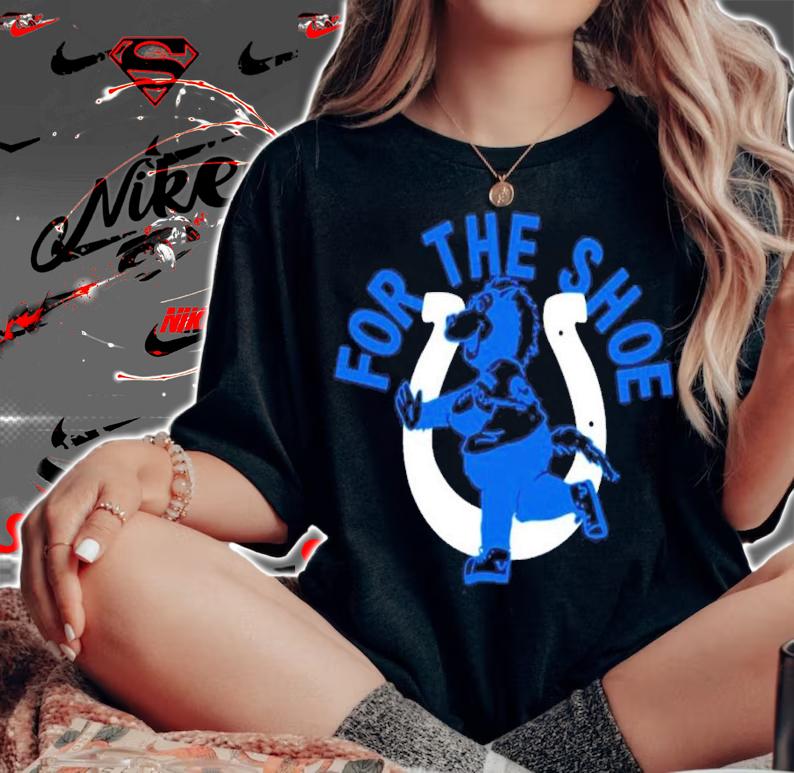 For The Shoe shirt, hoodie, sweater and tank top t-shirt woman shirt