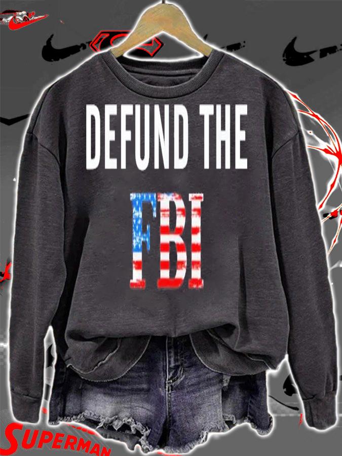 Defund The FBI Federal Bureau Flag USA T-Shirt t-shirt sweatshirt