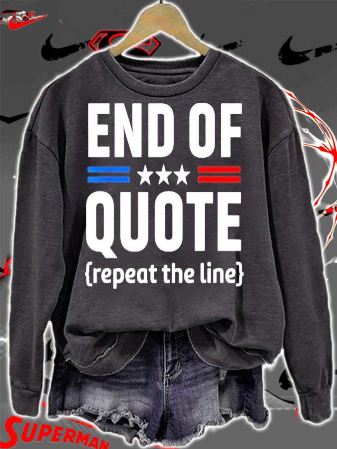 End Of Quote Repeat The Line 2022 T-Shirt t-shirt