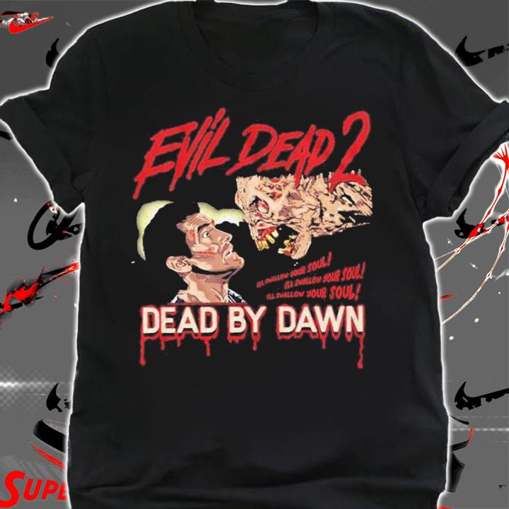 Evil Dead 2 Swallow Your Soul Shirt t-shirt shirt