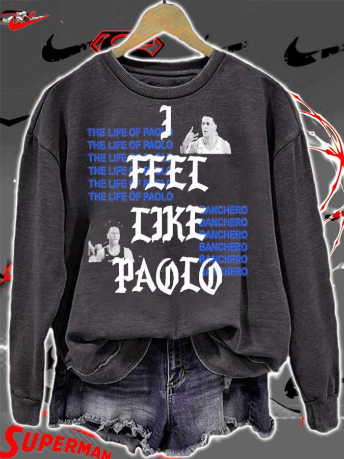 Jeff Weltman I Feel Like Paolo The Life Of Paolo Banchero Shirt t-shirt sweatshirt