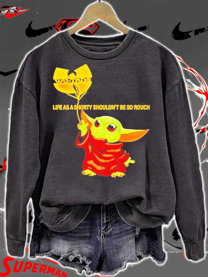 Life As A Shorty Shouldn't Be So Rough Baby Yoda Wu Tang Clan Shirt t-shirt sweatshirt