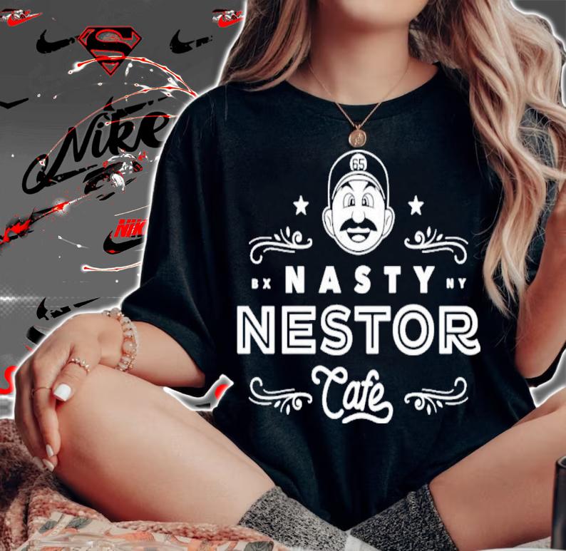 Nasty Nestor Cafe Nestor Cortes Roto Wear Shirt t-shirt woman shirt
