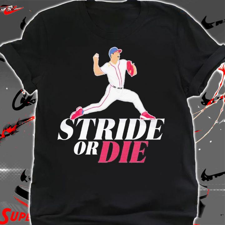 Spencer Strider Stride or Die shirt t-shirt shirt