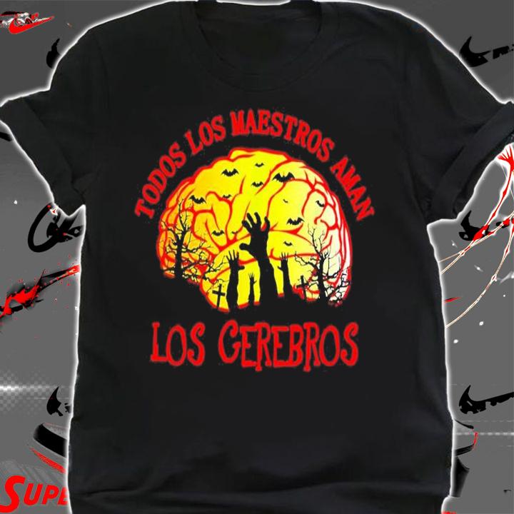 Teacher Halloween Spanish Teacher Halloween Squad All Teachers Love Brains shirt t-shirt