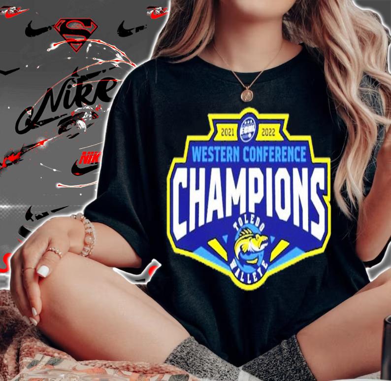Toledo Walleye 2022 Western Conference Champs shirt t-shirt woman shirt