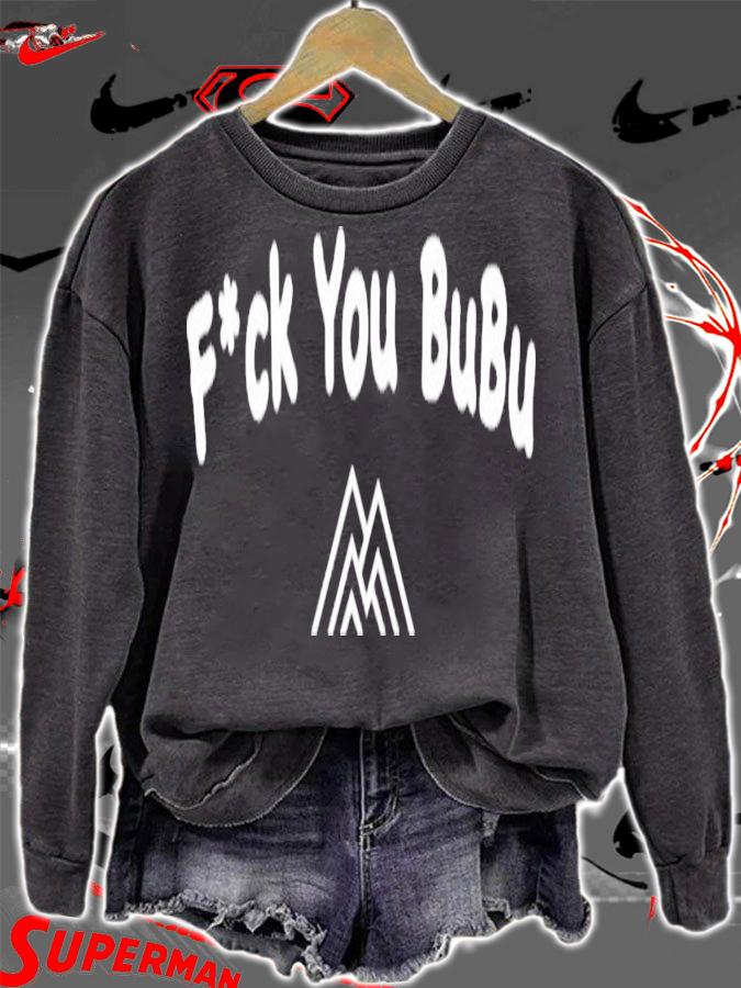 Wegoalong Fuck You Bubu T-Shirt t-shirt sweatshirt