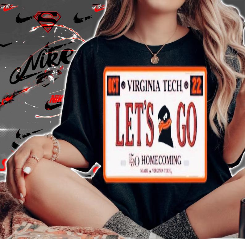 Virginia Tech Football Let's Go 150 Years Home Coming 2022 Shirt t-shirt woman shirt