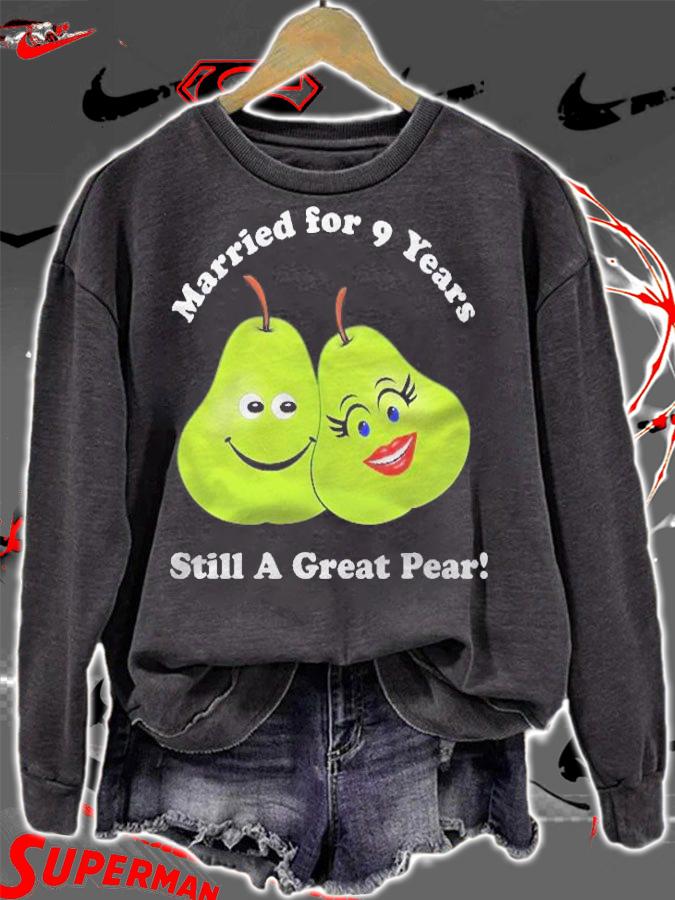 9Th Anniversary 9 Years Gift We Make A Great Pear Pair Shirt t-shirt sweatshirt