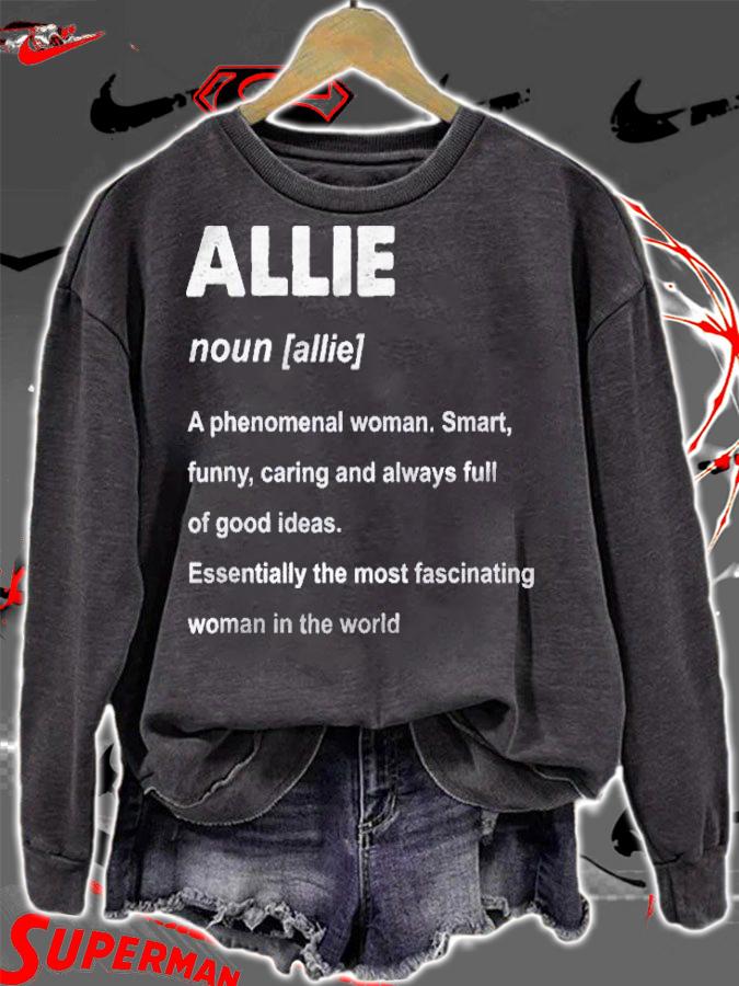 Allie Name Definition Personalize Custom Shirt t-shirt sweatshirt