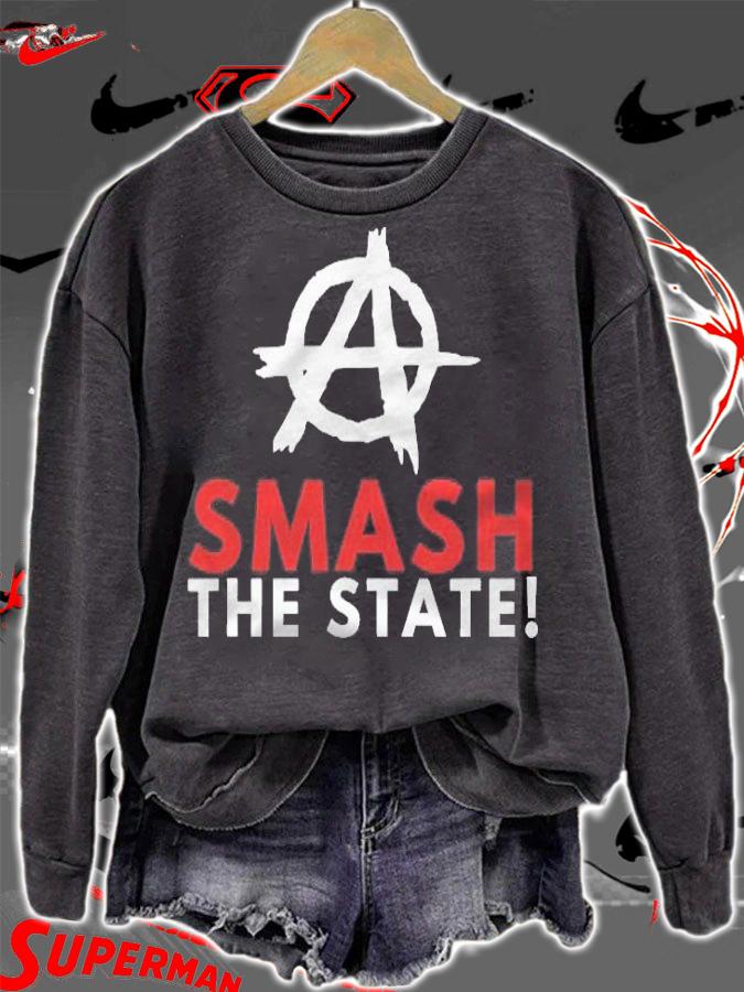 Anarchism Anarchist Smash The State Anti Statist shirt t-shirt