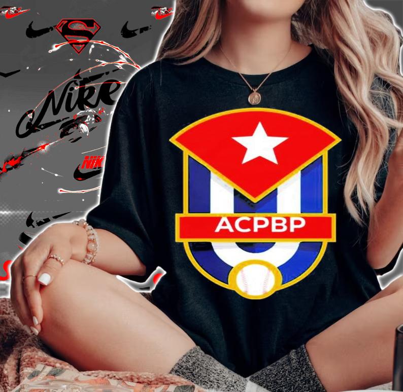 Association Of Cuban Professional Baseball Players T-Shirt t-shirt woman shirt