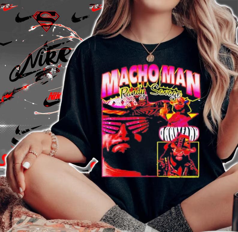 Awesome Macho Man Randy Savage Shirt t-shirt woman shirt