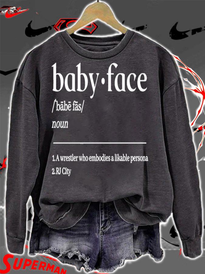 Baby Face Definition A Wrestler Who Embodies A Likable Persona Shirt t-shirt