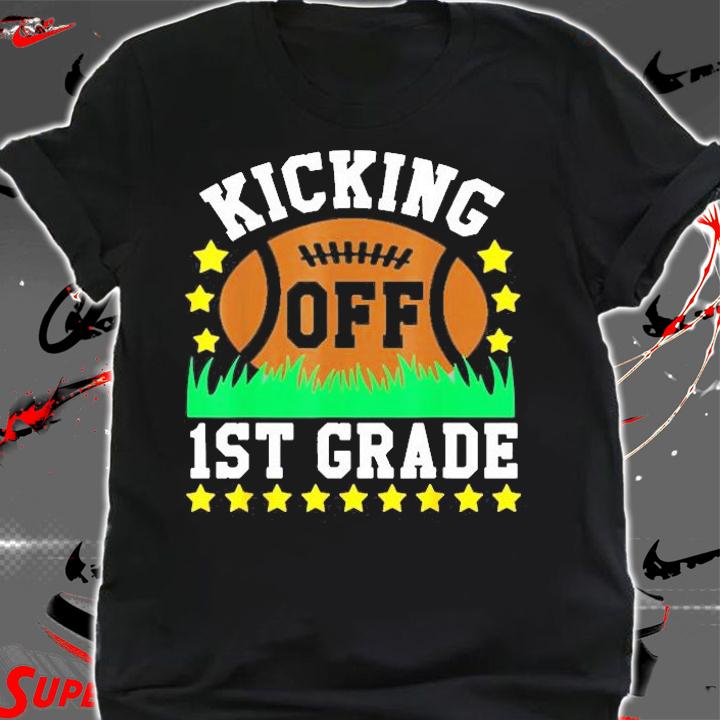 Back to School T Shirt Kicking Off 1st Grade Funny Gift T-Shirt t-shirt shirt
