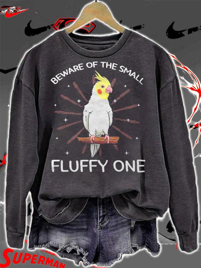 Beware Of The Small Fluffy One Cockatiel Cockatoo Weiro Bird T-shirt t-shirt