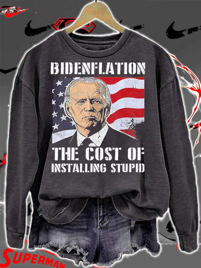 Bidenflation The Cost Of Installing Stupid Funny Anti Biden USA Flag T-Shirt t-shirt sweatshirt