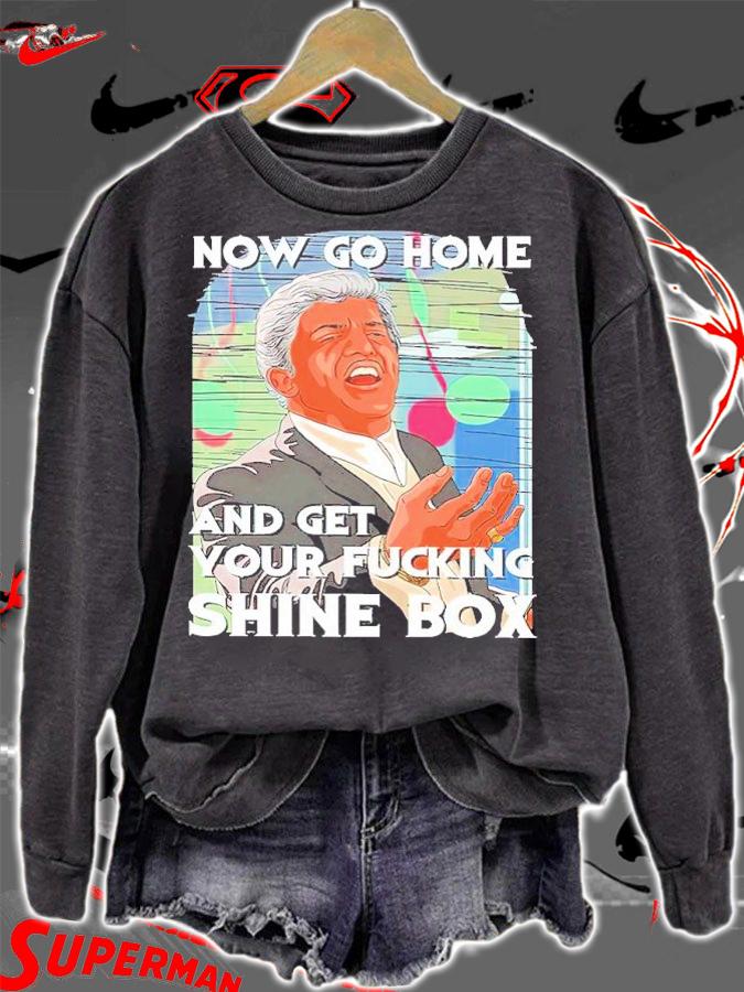 Billy Batts Now Go Home And Get Your Fking Shinebox Shirt t-shirt sweatshirt