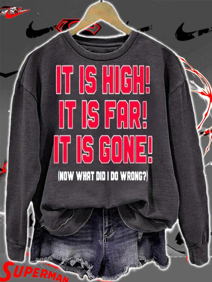 Boston Red Sox it is high it is far it is gone now what did I do wrong T-shirt t-shirt