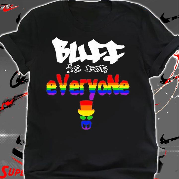 Buff Pride Shirt Buff Is For Everyone t-shirt