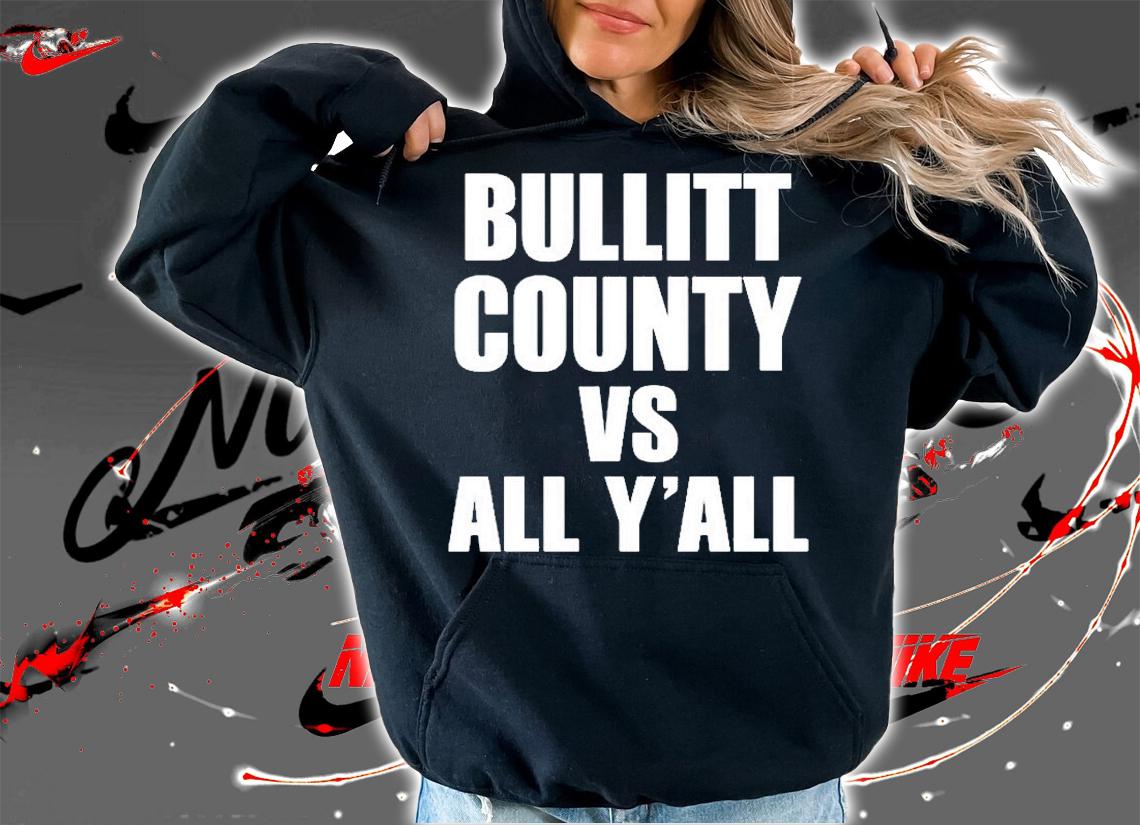 Bullitt County Vs All Yall Matt Jones T-Shirt t-shirt