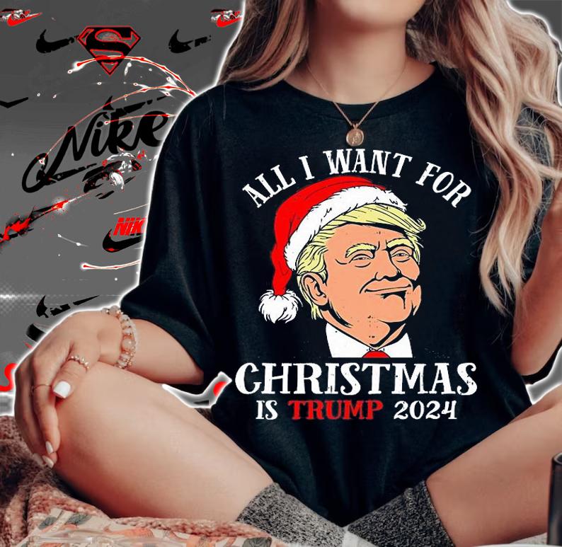 Santa Trump 2024 All I Want For Christmas Is Trump 2024 T-Shirt t-shirt