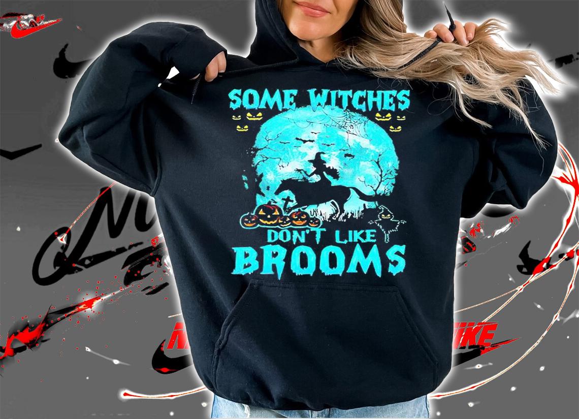 Some Witches don't like brooms Horse Halloween T-shirt t-shirt hoodie